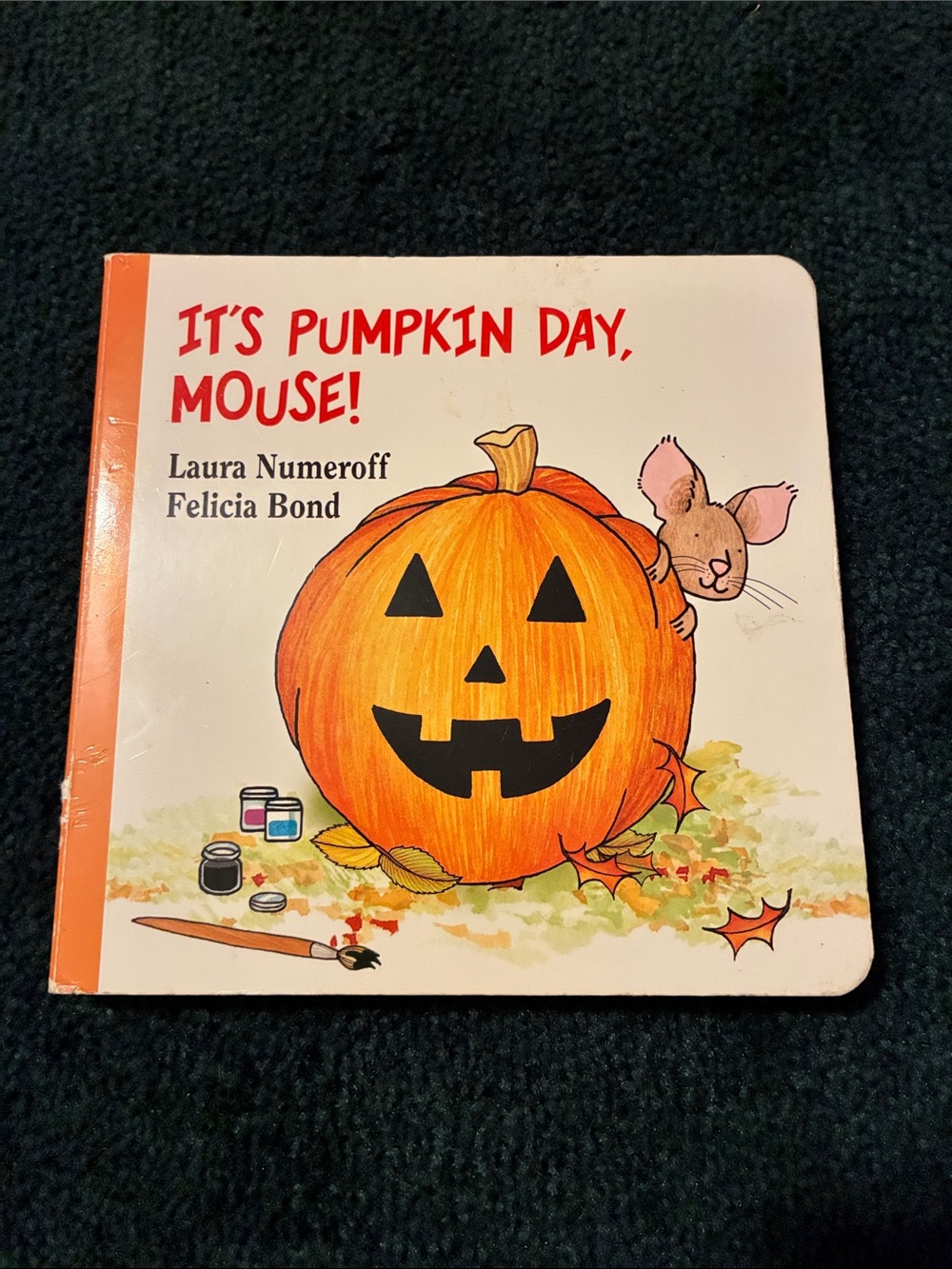 It's Pumpkin Day, Mouse! Board Book Orange Pumpkin Cover